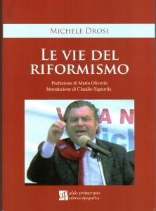 Soverato: in città la presentazione del libro di Drosi “Le vie del riformismo”