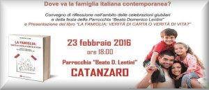 Convegno a Catanzaro – La famiglia: verso quale verità?