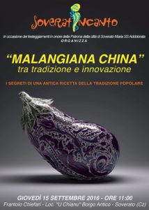 Soverato Superiore – Giovedì 15 Settembre “Malangiana china” tra tradizione e innovazione