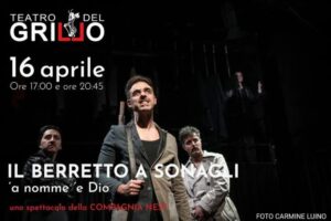 “Il Berretto a Sonagli” in scena al Teatro del Grillo di Soverato