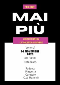 “MAI PIÙ”: il corteo contro la violenza di genere venerdì 24 novembre a Catanzaro