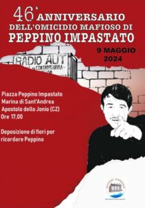 Il 9 Maggio di 46 anni fa Peppino Impastato veniva ucciso dalla mafia