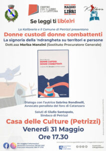 Venerdì 31 maggio a Petrizzi la presentazione del libro “Donne custodi, donne combattenti”