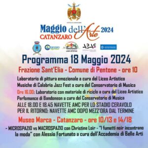 Maggio dell’Arte a Catanzaro, il programma del 18 maggio 2024