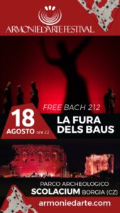 Domenica 18 agosto al Parco Scolacium di Borgia lo spettacolo “La Fura dels Baus” in “Free Bach 212”