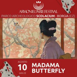 A Scolacium il 10 Agosto è la grande notte di Madama Butterfly