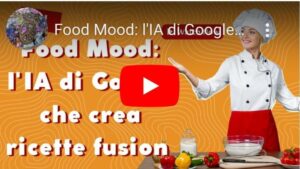 [VIDEO] L’Intelligenza Artificiale entra in cucina: Food Mood di Google rivoluziona la gastronomia